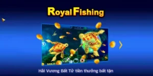 Bí Kíp Chinh Phục Bắn Cá Royal Fishing 8XX Thu Lợi Nhuận Khủng